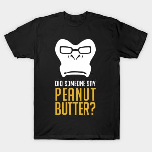 Winston - Peanut Butter? T-Shirt